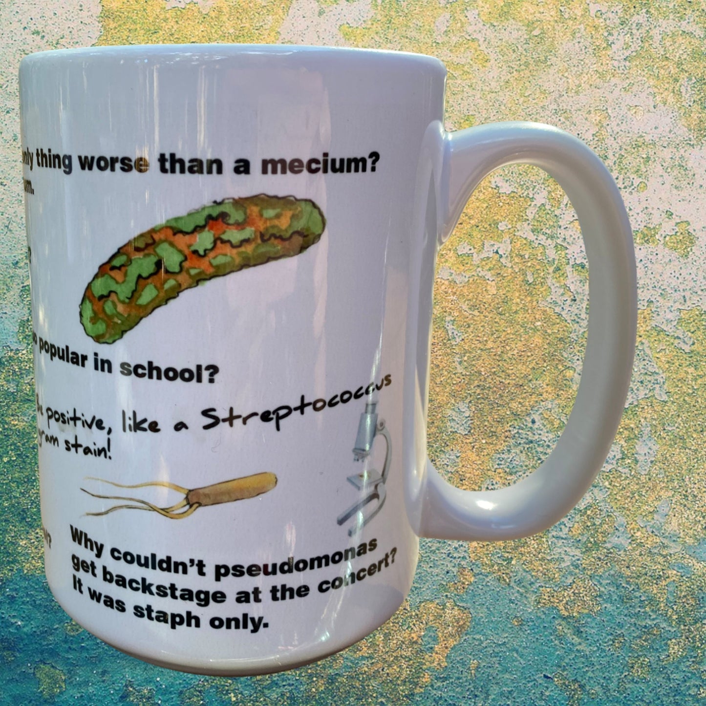 Microbiology Puns 15oz Ceramic Mug | Fun Gift for Microbiologists, Infectious Disease Professionals, Teachers