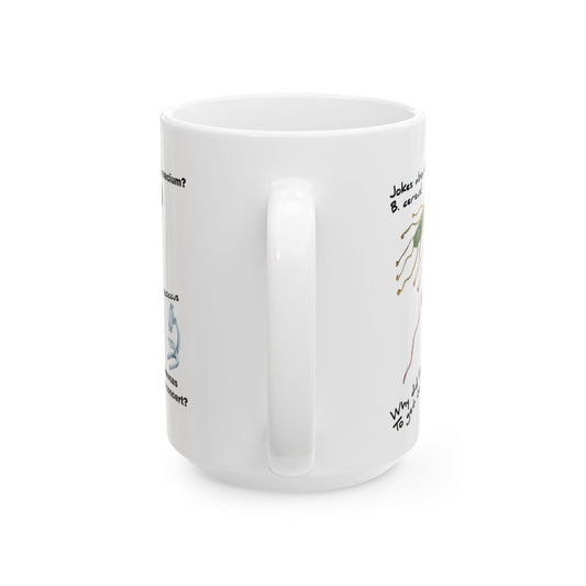 Microbiology Puns 15oz Ceramic Mug | Fun Gift for Microbiologists, Infectious Disease Professionals, Teachers