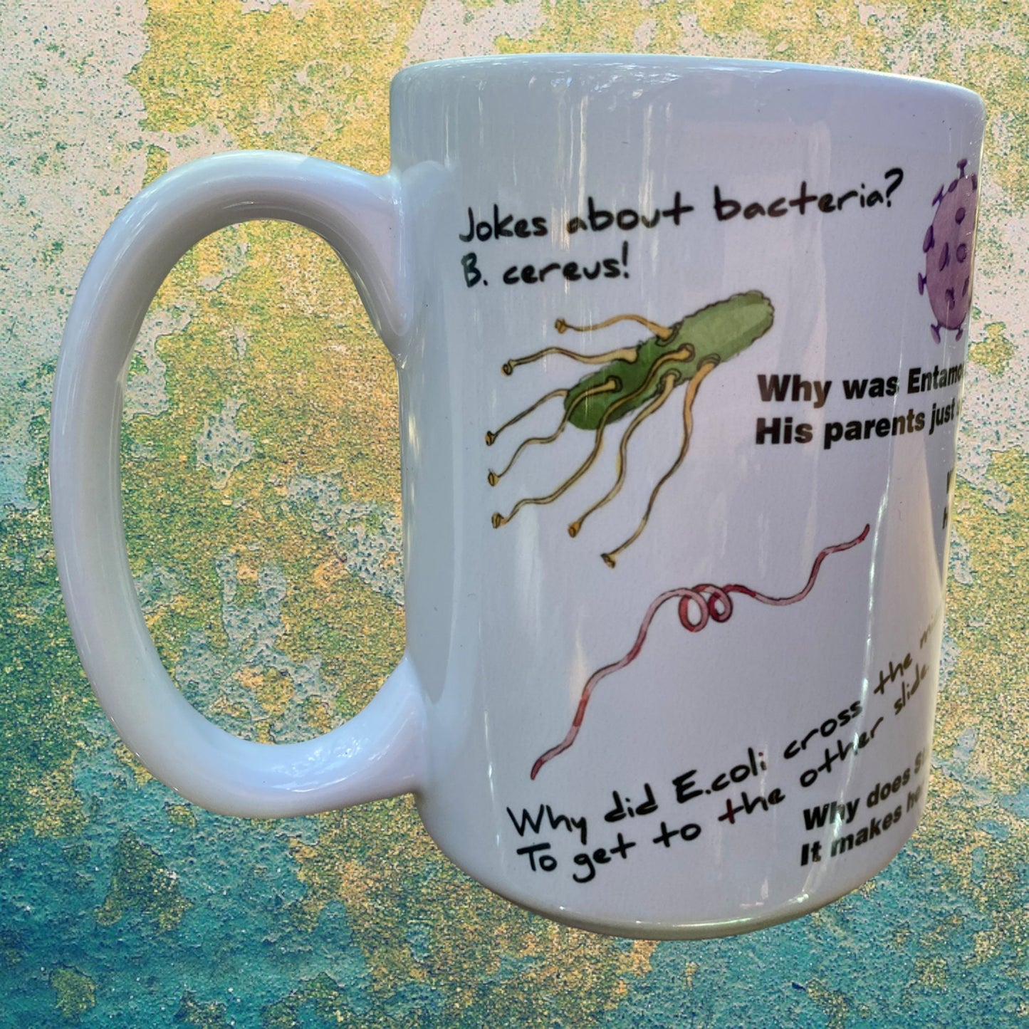 Microbiology Puns 15oz Ceramic Mug | Fun Gift for Microbiologists, Infectious Disease Professionals, Teachers